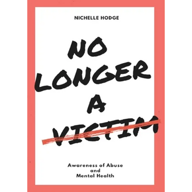 No Longer A Victim: Awareness of Abuse and Mental Health