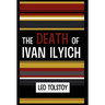 The Death of Ivan Ilyich