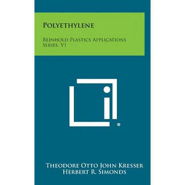 Polyethylene: Reinhold Plastics Applications Series, V1