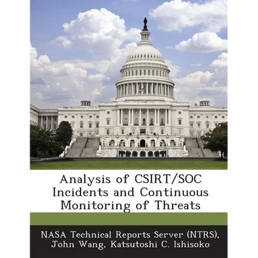 Analysis of Csirt/Soc Incidents and Continuous Monitoring of Threats
