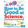 How to Be Good at Science, Technology, and Engineering