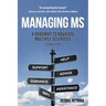 Managing MS: A Roadmap to Navigate Multiple Sclerosis