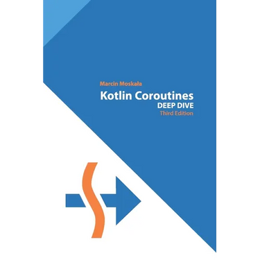 Kotlin Coroutines: Deep Dive