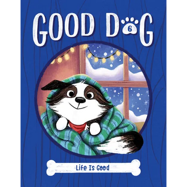 Life Is Good: #6