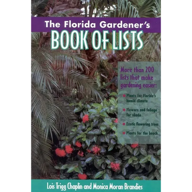 The Florida Gardener's Book of Lists