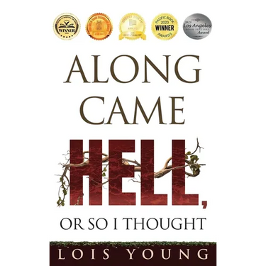 Along Came Hell, or So I Thought