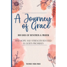A Journey of Grace: 100 Days of Devotion & Prayer