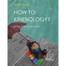 How to: Kinesiology? Book 10 Face Reading: Kinesiology Muscle Testing