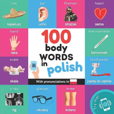 100 body words in polish: Bilingual picture book for kids: english / polish with pronunciations