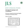 Joint Liturgical Studies 77: Liturgical Language and Translation