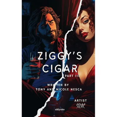 Ziggy's Cigar Part III