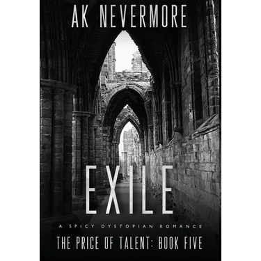 Exile: A Spicy Dystopian Romance