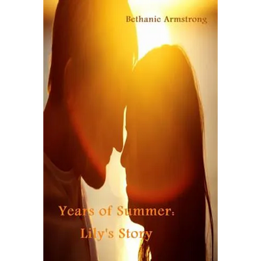 Years of Summer: Lily's Story