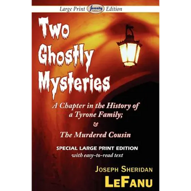 Two Ghostly Mysteries