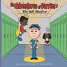 The Adventures of Darrius: The Hall Monitor