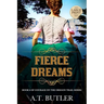 Fierce Dreams: Historical Women's Fiction Saga Large Print