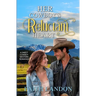 Her Cowboy's Reluctant Heart: A Sweet Western Romance Novel