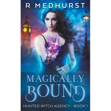 Magically Bound: Hunted Witch Agency Book 1