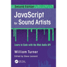 JavaScript for Sound Artists: Learn to Code with the Web Audio API