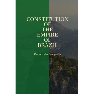 Constitution of the Empire of Brazil