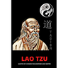 Lao Tzu: Quotes by Chinese Philosopher and Writer