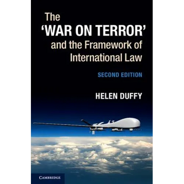 The 'War on Terror' and the Framework of International Law