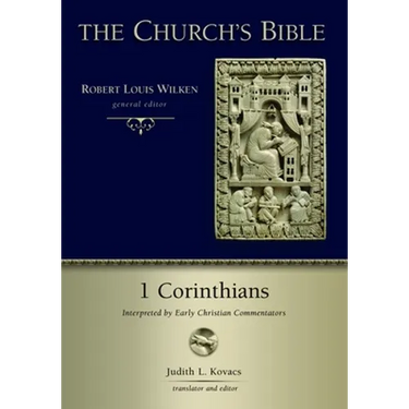 1 Corinthians (CB): Interpreted by Early Christian Commentators