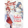 The Failure at God School, Vol. 1: Volume 1