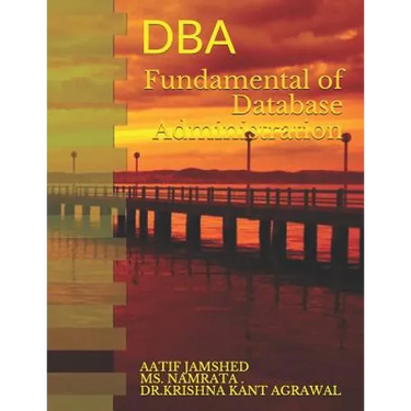 Fundamental of Database Administration: DBA