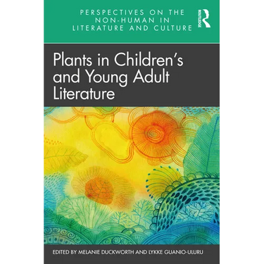 Plants in Children's and Young Adult Literature
