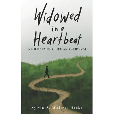 Widowed in a Heartbeat: A journey of grief and survival