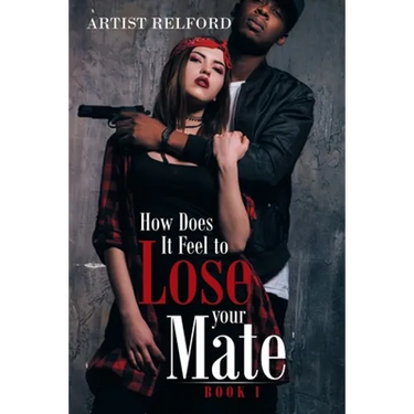 How Does It Feel to Lose Your Mate: Book 1
