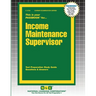 Income Maintenance Supervisor