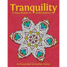 Tranquility: 50 Unique Mandalas for Mindful Meditation (an Intricate Adult Coloring Book, Volume 1)