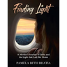Finding Light: A Mother's Journey to India and the Light That Led Her Home