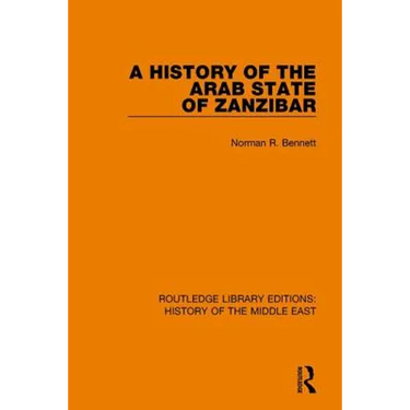 A History of the Arab State of Zanzibar