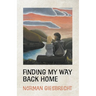 Finding My Way Back Home