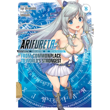 Arifureta: From Commonplace to World's Strongest (Light Novel) Vol. 8