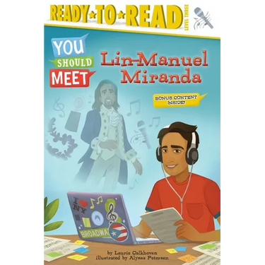 Lin-Manuel Miranda: Ready-To-Read Level 3
