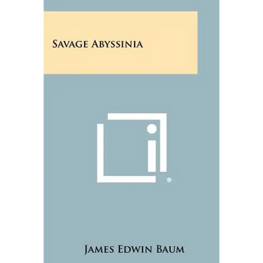 Savage Abyssinia