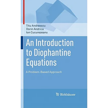 An Introduction to Diophantine Equations: A Problem-Based Approach