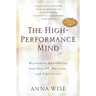 The High-Performance Mind: Mastering Brainwaves for Insight, Healing, and Creativity