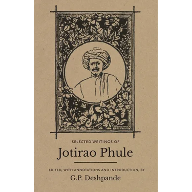 Selected Writings of Jotirao Phule