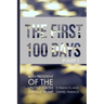 The First 100 Days: 45th President of the United States of America - Donald Trump - Part 1