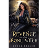 Revenge of the Bone Witch