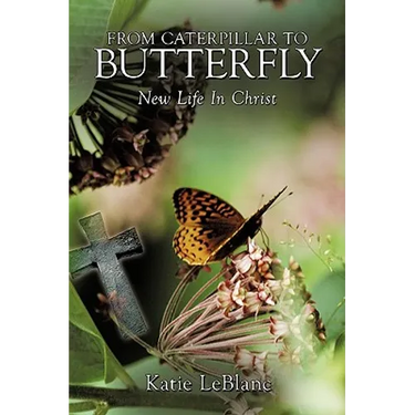 From Caterpillar to Butterfly: New Life in Christ
