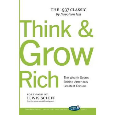 Think and Grow Rich with Foreword by Lewis Schiff