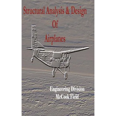 Structural Analysis and Design of Airplanes