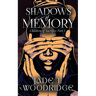 Shadows of Memory