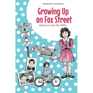 Growing Up on Fox Street: Memories from the 1960s